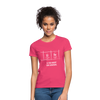 Frauen T-Shirt: Life is too short for someday - Azalea
