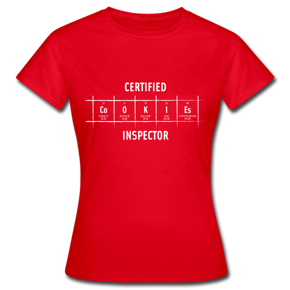 Frauen T-Shirt: Certified Cookies Inspector - Rot