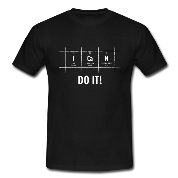 Männer T-Shirt: I can do it - Schwarz
