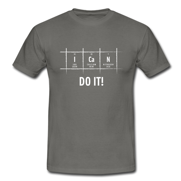 Männer T-Shirt: I can do it - Graphit