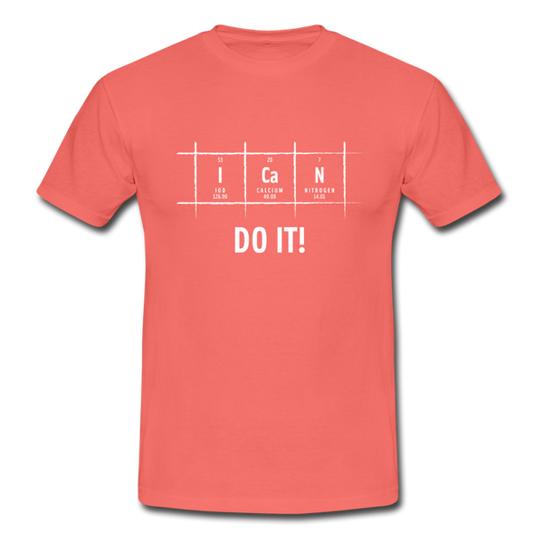 Männer T-Shirt: I can do it - Koralle