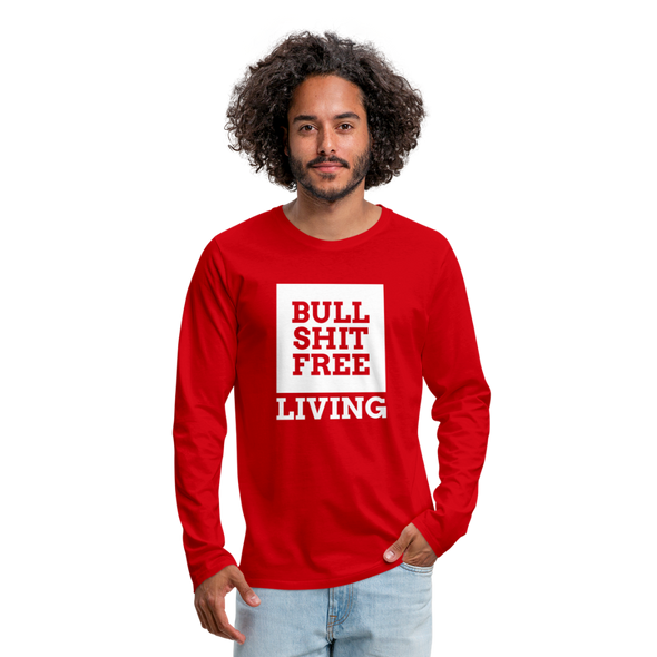 Männer Premium Langarmshirt: Bullshit-free living - Rot