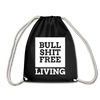 Turnbeutel: Bullshit-free living - Schwarz