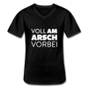 Männer-T-Shirt mit V-Ausschnitt: Voll am Arsch vorbei - Schwarz