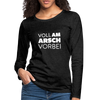 Frauen Premium Langarmshirt: Voll am Arsch vorbei - Anthrazit