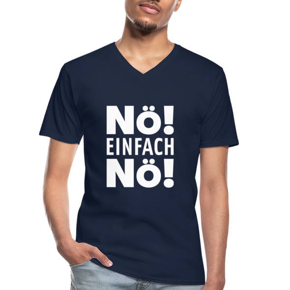 Männer-T-Shirt mit V-Ausschnitt: Nö! Einfach Nö! - Navy