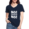 Frauen-T-Shirt mit V-Ausschnitt: Nö! Einfach Nö! - Navy