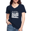 Frauen-T-Shirt mit V-Ausschnitt: Es wird Zeit, dass mir wieder alles scheißegal ist. - Navy