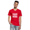 Männer-T-Shirt mit V-Ausschnitt: Für so ‘nen Scheiß bin ich nicht zu haben. - Rot