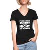 Frauen-T-Shirt mit V-Ausschnitt: Für so ‘nen Scheiß bin ich nicht zu haben. - Schwarz