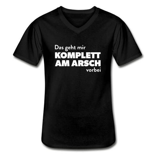 Männer-T-Shirt mit V-Ausschnitt: Das geht mir komplett am Arsch vorbei. - Schwarz