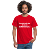 Männer T-Shirt: Für mich heißt das: Es ist mir scheißegal. - Rot