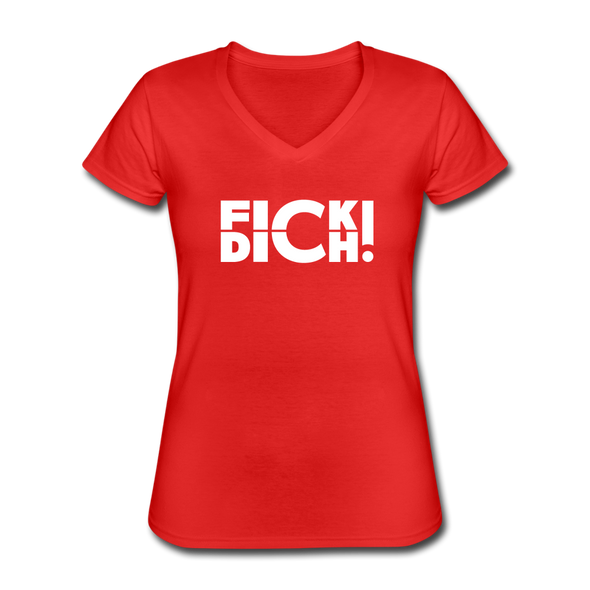 Frauen-T-Shirt mit V-Ausschnitt: Fick Dich! - Rot