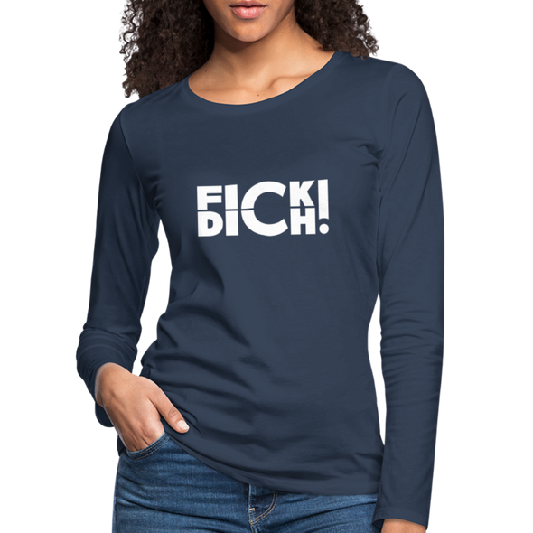 Frauen Premium Langarmshirt: Fick Dich! - Navy
