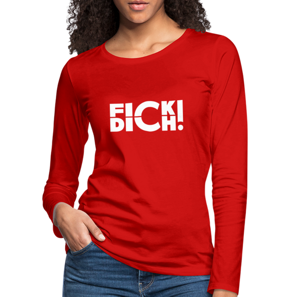 Frauen Premium Langarmshirt: Fick Dich! - Rot