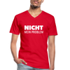 Männer-T-Shirt mit V-Ausschnitt: Nicht mein Problem. - Rot
