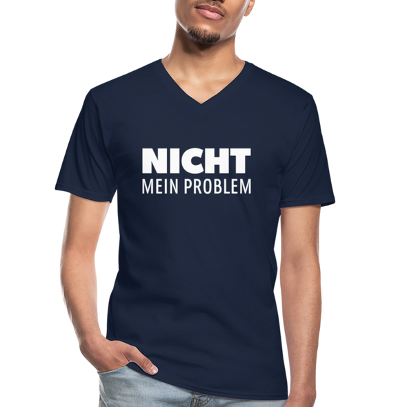 Männer-T-Shirt mit V-Ausschnitt: Nicht mein Problem. - Navy
