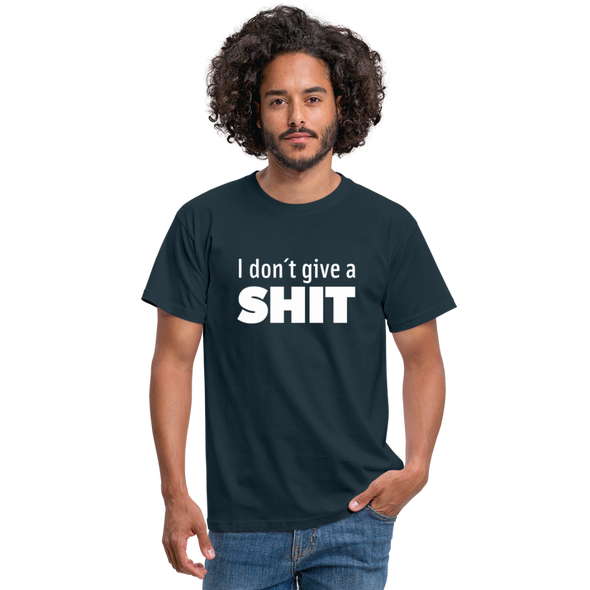 Männer T-Shirt: I don’t give a shit. - Navy