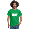 Männer T-Shirt: I don’t give a shit. - Kelly Green