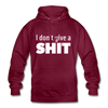 Unisex Hoodie: I don’t give a shit. - Bordeaux