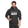 Unisex Hoodie: I don’t give a shit. - Anthrazit