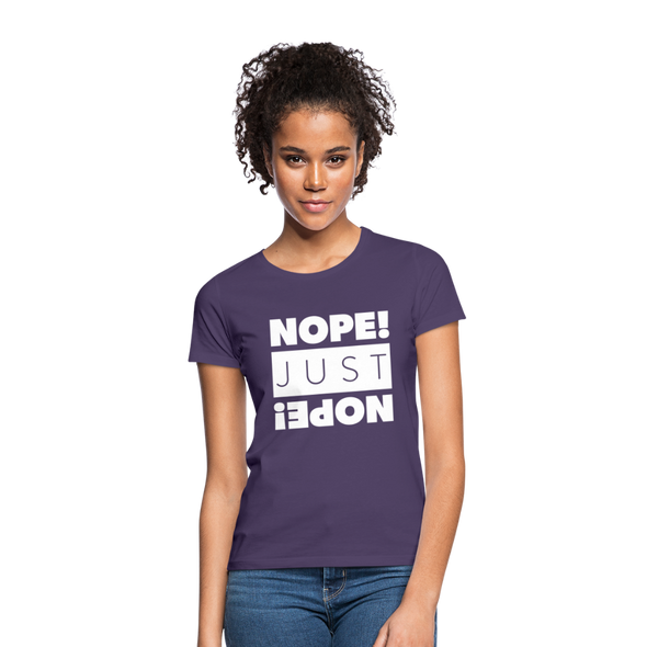 Frauen T-Shirt: Nope. Just Nope! - Dunkellila