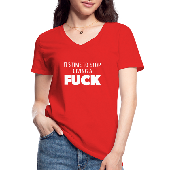 Frauen-T-Shirt mit V-Ausschnitt: It’s time to stop giving a fuck. - Rot