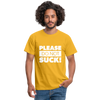 Männer T-Shirt: Please, do not suck! - Gelb