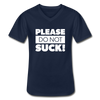Männer-T-Shirt mit V-Ausschnitt: Please, do not suck! - Navy