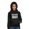 Unisex Hoodie: Yesterday was yesterday. Today is today! - Schwarz