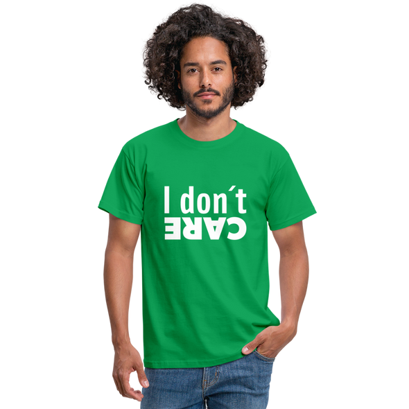 Männer T-Shirt: I don’t care. - Kelly Green