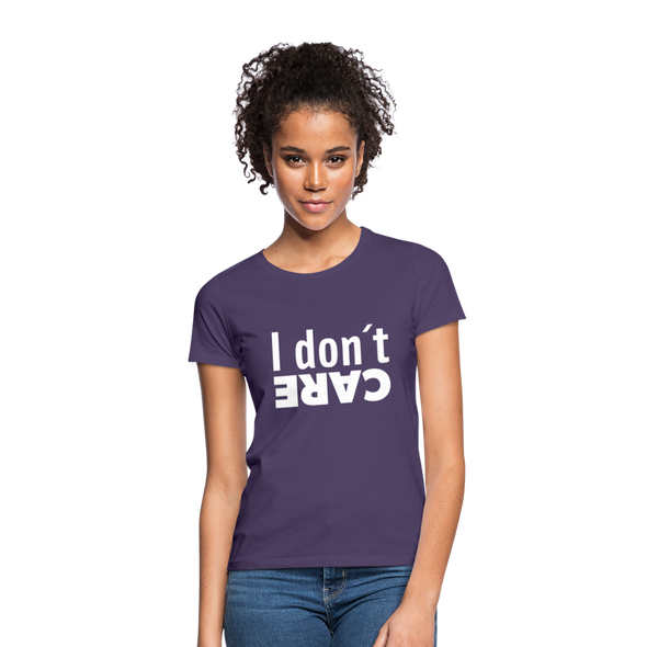 Frauen T-Shirt: I don’t care. - Dunkellila