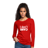 Frauen Premium Langarmshirt: I don’t care. - Rot