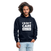 Unisex Hoodie: I don’t care about that. - Navy