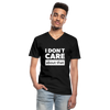 Männer-T-Shirt mit V-Ausschnitt: I don’t care about that. - Schwarz