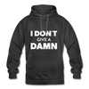 Unisex Hoodie: I don’t give a damn. - Anthrazit