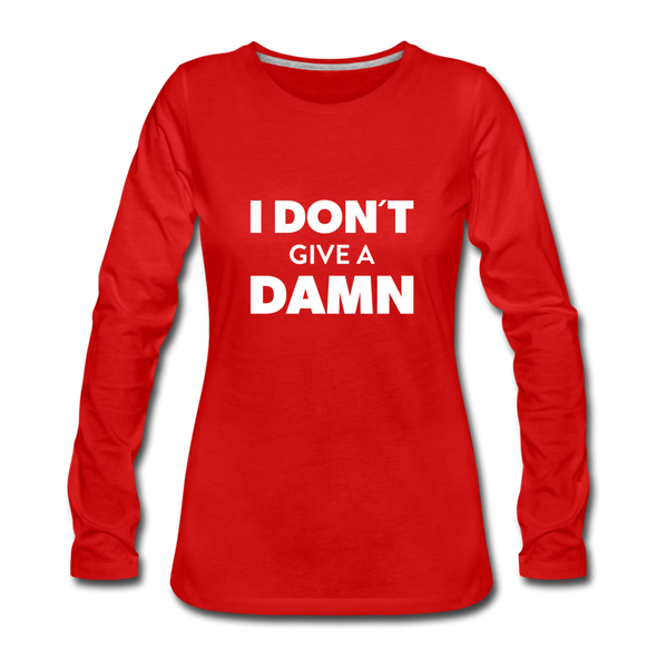 Frauen Premium Langarmshirt: I don’t give a damn. - Rot