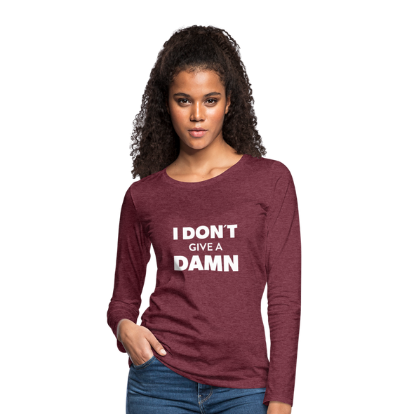 Frauen Premium Langarmshirt: I don’t give a damn. - Bordeauxrot meliert