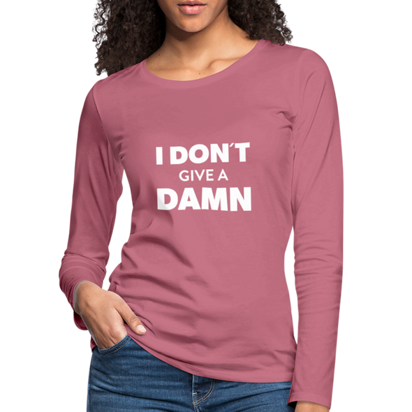 Frauen Premium Langarmshirt: I don’t give a damn. - Malve