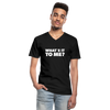 Männer-T-Shirt mit V-Ausschnitt: What’s it to me? - Schwarz