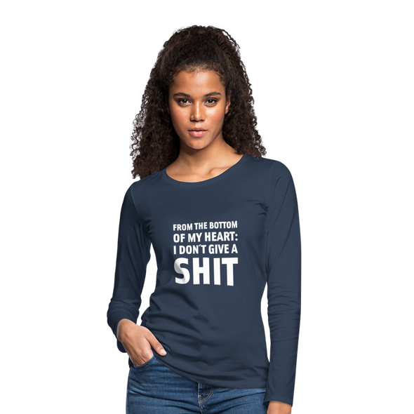 Frauen Premium Langarmshirt: From the bottom of my heart: I don’t give a shit. - Navy