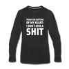 Männer Premium Langarmshirt: From the bottom of my heart: I don’t give a shit. - Schwarz