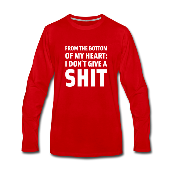 Männer Premium Langarmshirt: From the bottom of my heart: I don’t give a shit. - Rot