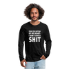 Männer Premium Langarmshirt: From the bottom of my heart: I don’t give a shit. - Anthrazit