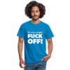 Männer T-Shirt: It’s very simple: Fuck off! - Royalblau