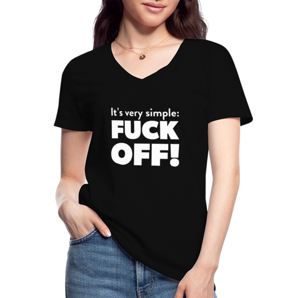 Frauen-T-Shirt mit V-Ausschnitt: It’s very simple: Fuck off! - Schwarz