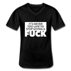 Männer-T-Shirt mit V-Ausschnitt: It’s never too late to stop giving a fuck. - Schwarz