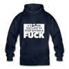 Unisex Hoodie: It’s never too late to stop giving a fuck. - Navy