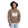 Unisex Hoodie: It’s never too late to stop giving a fuck. - Mokka