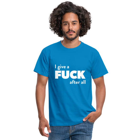Männer T-Shirt: I give a fuck after all. - Royalblau